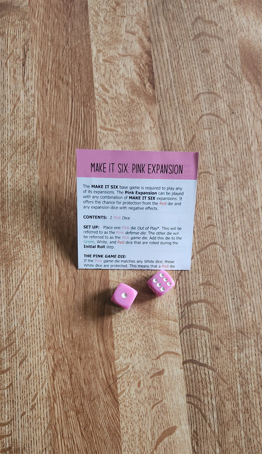 MAKE IT SIX - Pink Expansion